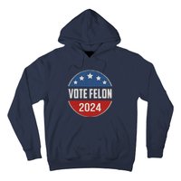 Vote Felon Trump 2024 45 And 47 Funny Vote For The Felon Hoodie