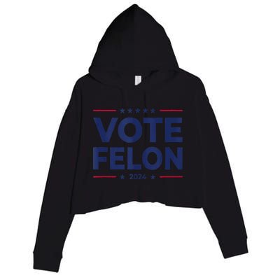 Vote Felon Trump 2024 45 And 47 Funny Vote For The Felon Crop Fleece Hoodie