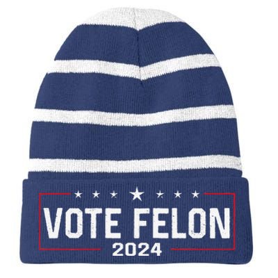 Vote Felon Trump 2024 45 And 47 Funny Vote For The Felon Striped Beanie with Solid Band