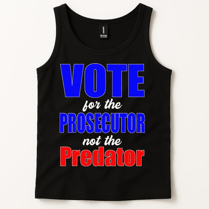 Vote For The Prosecutor Not The Predator Tank Top