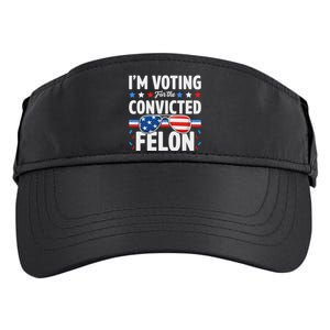 Voting For The Felon Trump 2024 Political Adult Drive Performance Visor