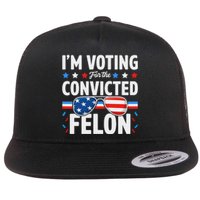 Voting For The Felon Trump 2024 Political Flat Bill Trucker Hat