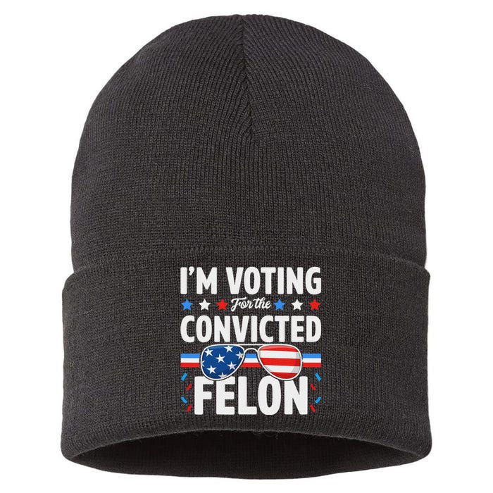 Voting For The Felon Trump 2024 Political Sustainable Knit Beanie