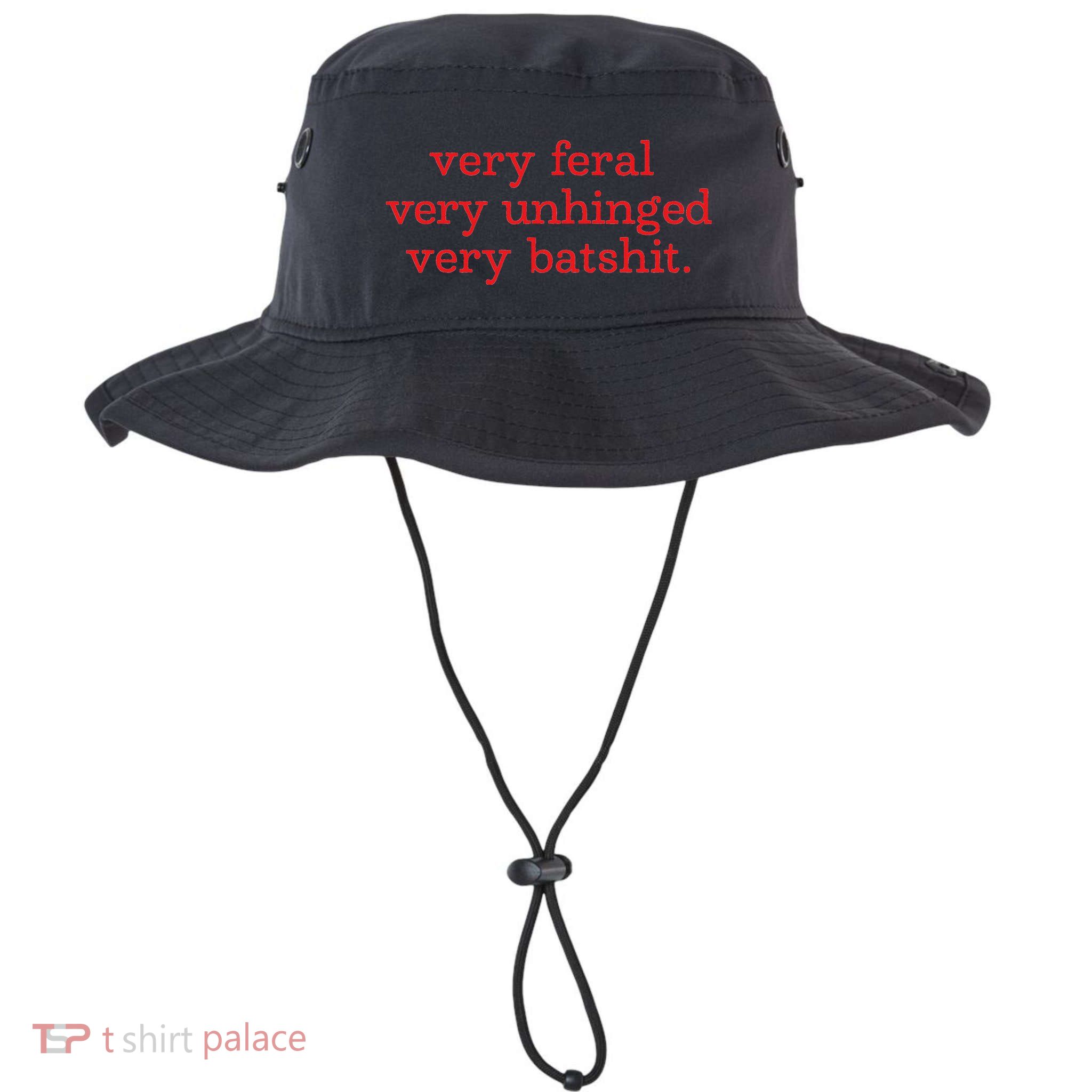 Very Feral Very Unhinged Very Batshit Legacy Cool Fit Booney Bucket Hat