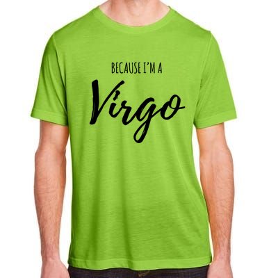 Virgo Funny Virgo Astrology Gift Funny Gift Adult ChromaSoft Performance T-Shirt