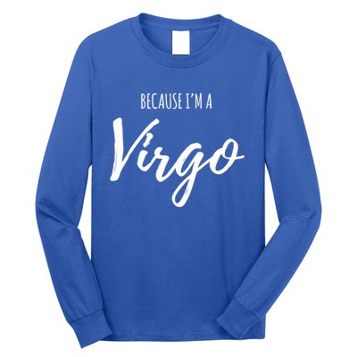 Virgo Funny Virgo Astrology Gift Funny Gift Long Sleeve Shirt