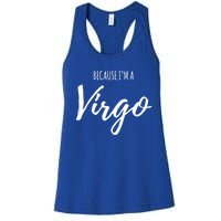 Virgo Funny Virgo Astrology Gift Funny Gift Women's Racerback Tank