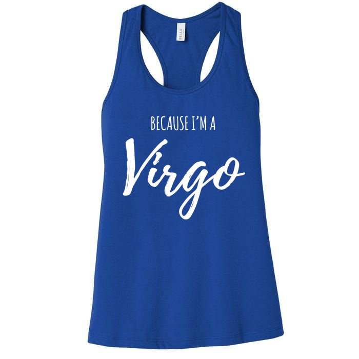 Virgo Funny Virgo Astrology Gift Funny Gift Women's Racerback Tank