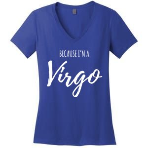 Virgo Funny Virgo Astrology Gift Funny Gift Women's V-Neck T-Shirt