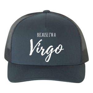 Virgo Funny Virgo Astrology Gift Funny Gift Yupoong Adult 5-Panel Trucker Hat