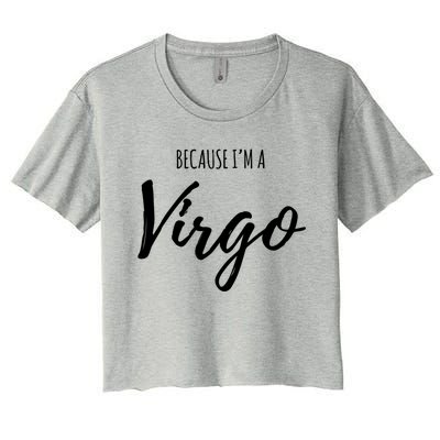 Virgo Funny Virgo Astrology Gift Funny Gift Women's Crop Top Tee