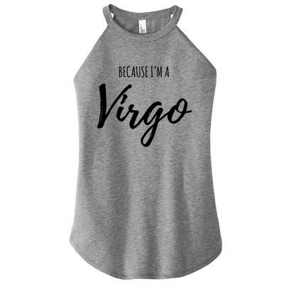 Virgo Funny Virgo Astrology Gift Funny Gift Women's Perfect Tri Rocker Tank