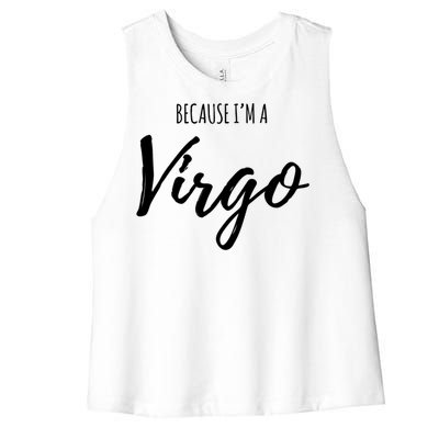 Virgo Funny Virgo Astrology Gift Funny Gift Women's Racerback Cropped Tank