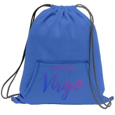 Virgo Funny Virgo Astrology Gift Sweatshirt Cinch Pack Bag