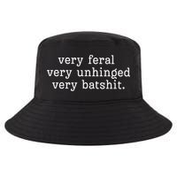 Very Feral Very Unhinged Very Batshit Cool Comfort Performance Bucket Hat
