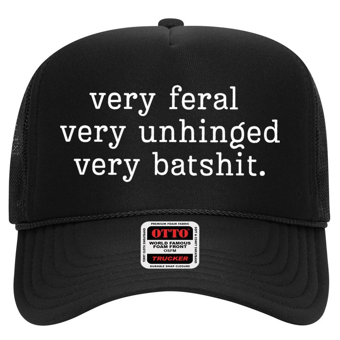 Very Feral Very Unhinged Very Batshit Hat