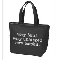 Very Feral Very Unhinged Very Batshit Zip Tote Bag