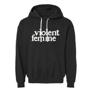 Violent Femme Garment-Dyed Fleece Hoodie