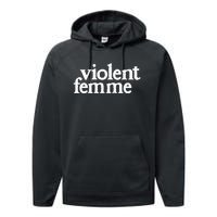 Violent Femme Performance Fleece Hoodie