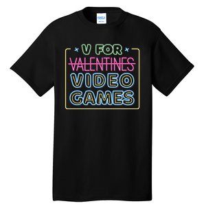 V For Video Games Valentines Day Tall T-Shirt