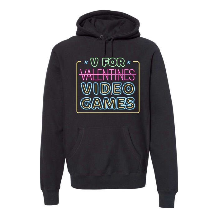 V For Video Games Valentines Day Premium Hoodie