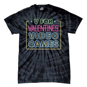 V For Video Games Valentines Day Tie-Dye T-Shirt