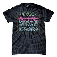 V For Video Games Valentines Day Tie-Dye T-Shirt