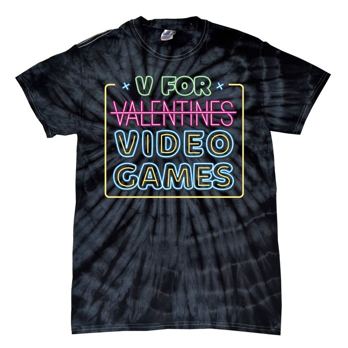 V For Video Games Valentines Day Tie-Dye T-Shirt