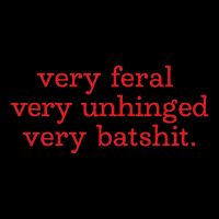 Very Feral Very Unhinged Very Batshit Zip Tote Bag