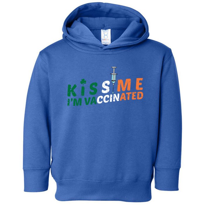 Vaccinated Fun Vaccination Irish Gift I Pro Shot Vaccines Gift Toddler Hoodie