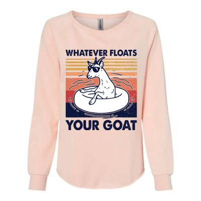 Vintage Funny Whatever Floats Your Goat Goats Mom Farming Womens California Wash Sweatshirt