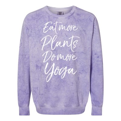 Vegan Fitness Workout Gift Cute Eat More Plants Do More Yoga Great Gift Colorblast Crewneck Sweatshirt