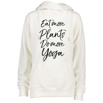 Vegan Fitness Workout Gift Cute Eat More Plants Do More Yoga Great Gift Womens Funnel Neck Pullover Hood