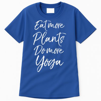 Vegan Fitness Workout Gift Cute Eat More Plants Do More Yoga Great Gift Tall T-Shirt