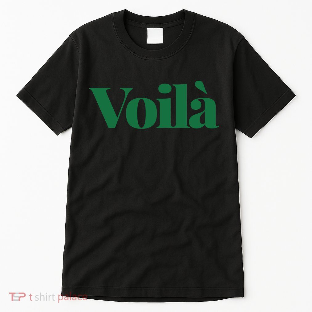Voilà French Word Tall T-Shirt