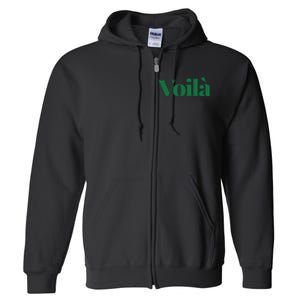 Voilà French Word Full Zip Hoodie