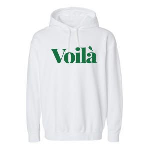 Voilà French Word Garment-Dyed Fleece Hoodie