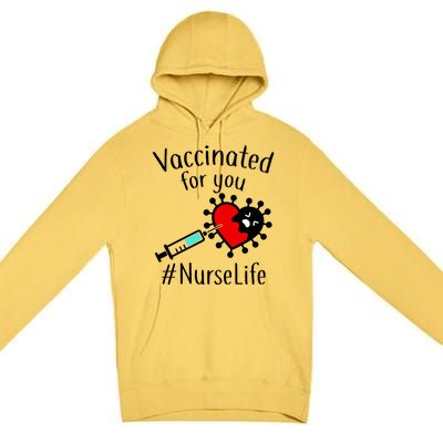 Vaccinated For You #NurseLife Premium Pullover Hoodie