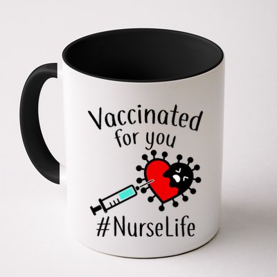 Vaccinated For You #NurseLife Mug