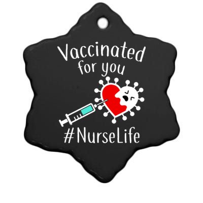 Vaccinated For You #NurseLife Ceramic Star Ornament