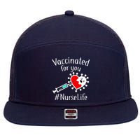 Vaccinated For You #NurseLife 7 Panel Mesh Trucker Snapback Hat