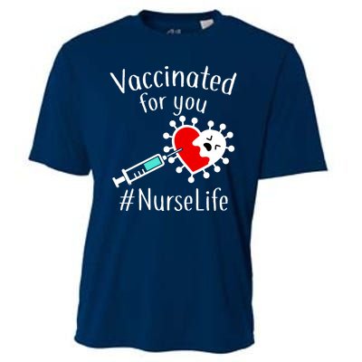 Vaccinated For You #NurseLife Cooling Performance Crew T-Shirt