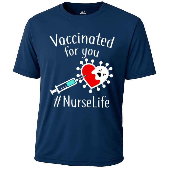 Vaccinated For You #NurseLife Cooling Performance Crew T-Shirt