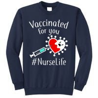 Vaccinated For You #NurseLife Sweatshirt