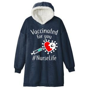 Vaccinated For You #NurseLife Hooded Wearable Blanket