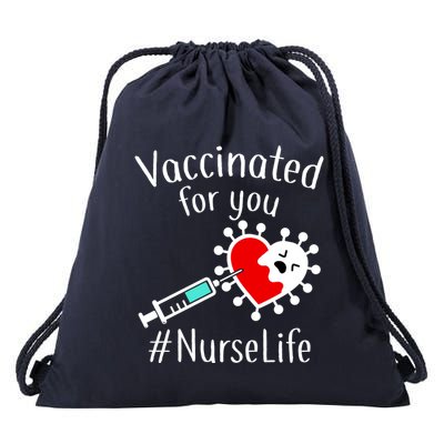 Vaccinated For You #NurseLife Drawstring Bag