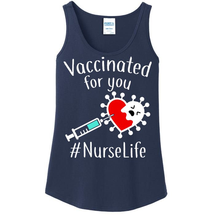 Vaccinated For You #NurseLife Ladies Essential Tank