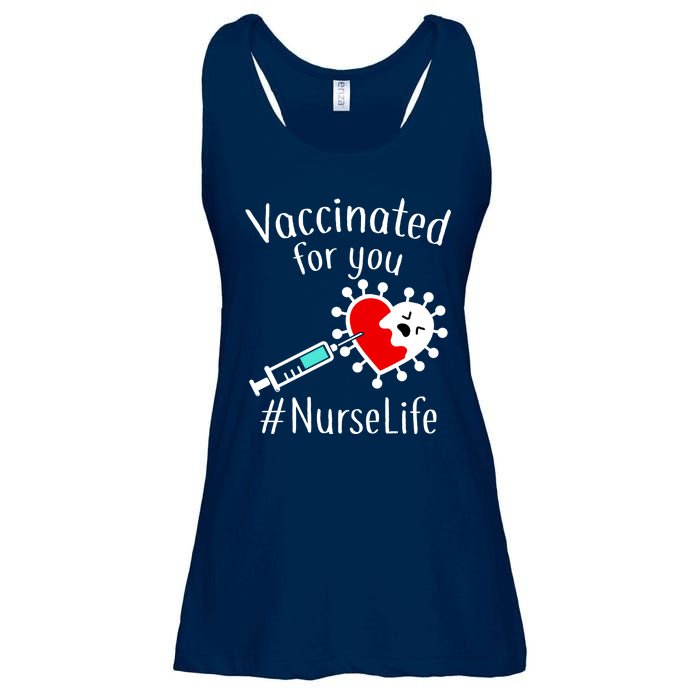 Vaccinated For You #NurseLife Ladies Essential Flowy Tank