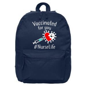 Vaccinated For You #NurseLife 16 in Basic Backpack