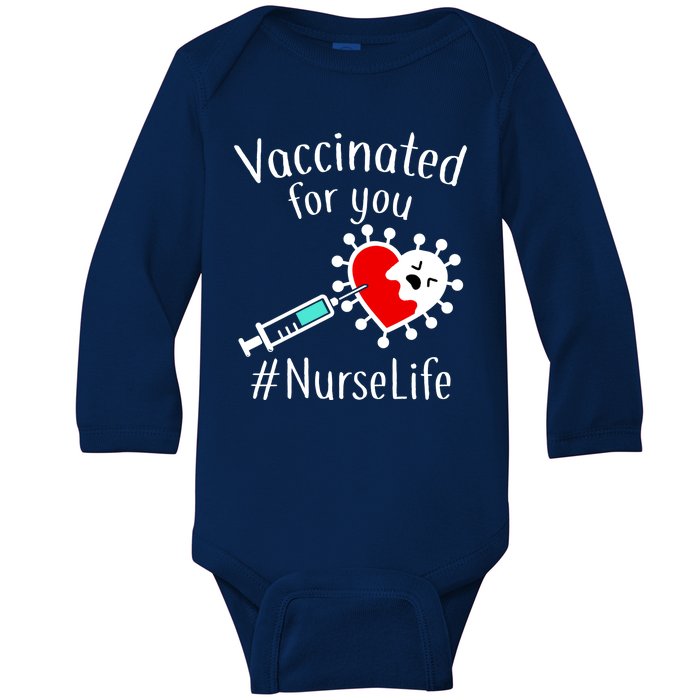 Vaccinated For You #NurseLife Baby Long Sleeve Bodysuit